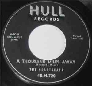 The Heartbeats - A Thousand Miles Away / Oh Baby Don't