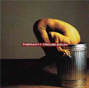 Therapy? - Troublegum