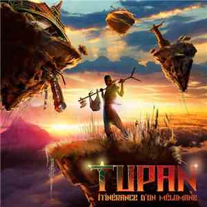 Tupan - Itinérance D'un Mélomane