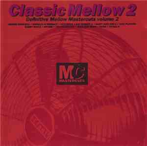Various - Classic Mellow Mastercuts Volume 2