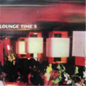 Various - Lounge Time 3