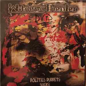 Witness Theater - Politics Puppets Sucks!