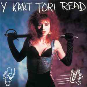 Y Kant Tori Read - Y Kant Tori Read
