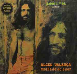 Alceu Valença - Molhado De Suor