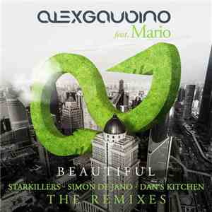 Alex Gaudino Feat. Mario - Beautiful - The Remixes