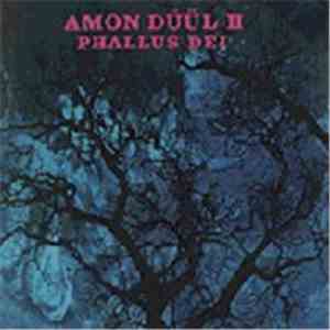 Amon Düül II - Phallus Dei