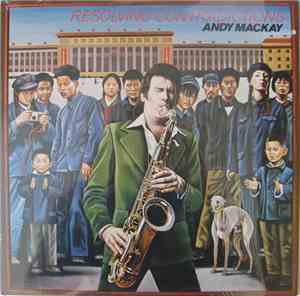 Andy Mackay - Resolving Contradictions