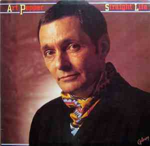 Art Pepper - Straight Life