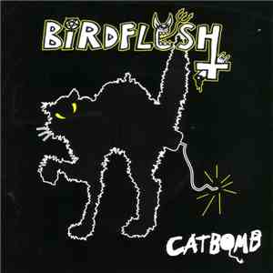 Birdflesh / The Kill - Catbomb / The Kill