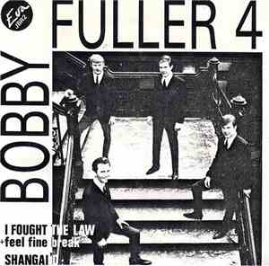 Bobby Fuller Four -  I Fought The Law