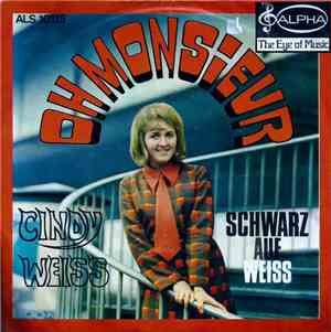 Cindy Weiss - Oh Monsieur / Schwarz Auf Weiss