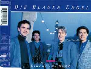Die Blauen Engel - Direkt Ins Herz