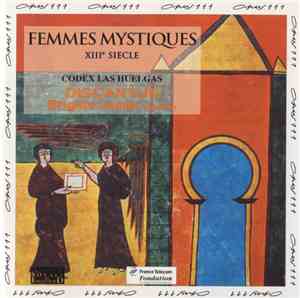 Discantus, Brigitte Lesne - Femmes Mystiques. Codex Las Huelgas