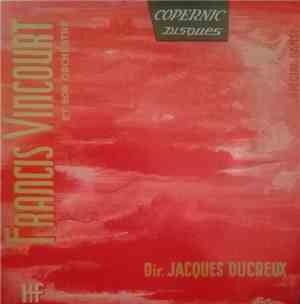 Francis Vincourt Et Son Orchestre - Francis Vincourt Et Son Orchestre