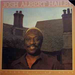 Josh Albert Hailey - Whereof, I Am Glad