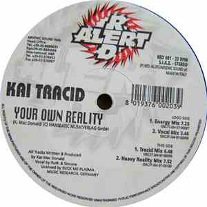 Kai Tracid - Your Own Reality