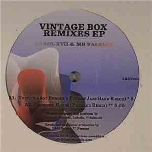 Karol XVII & MB Valence - Vintage Box Remixes