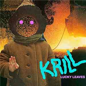 Krill  - Lucky Leaves