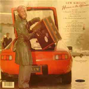 Lew Kirton - Heaven In The Afternoon