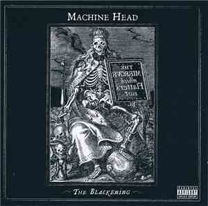 Machine Head  - The Blackening