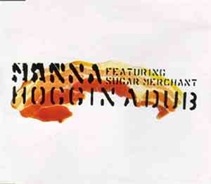 Manna Featuring Sugar Merchant - Hoggin 'A' Dub