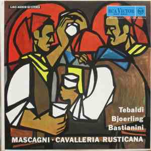 Mascagni - Tebaldi, Bjoerling, Bastianini - Cavalleria Rusticana