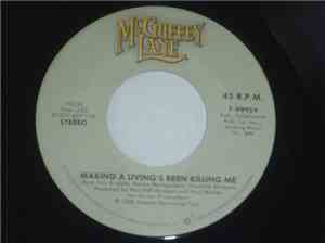 McGuffey Lane - Making A Living's Been Killing Me / You Wouldn't Give Up On Me