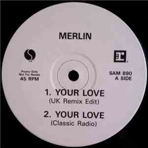 Merlin - Your Love