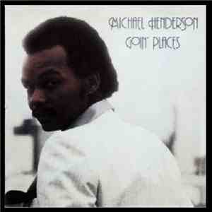 Michael Henderson - Goin' Places