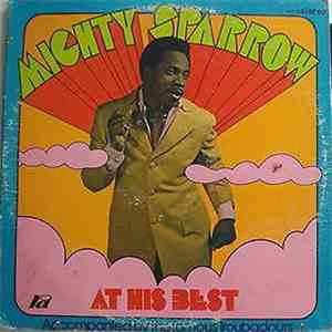 Mighty Sparrow, Sparrow's Troubadours - Mighty Sparrow At His Best Vol.1