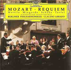 Mozart / Mattila • Mingardo • Schade • Terfel / Schwedischer Rundfunkchor / Berliner Philharmoniker • Claudio Abbado - Requiem