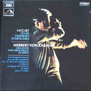 Mozart - Herbert von Karajan, Orchestre Philharmonique De Berlin - Les Six Dernières Symphonies