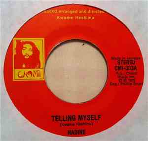 Nadine  - Telling Myself