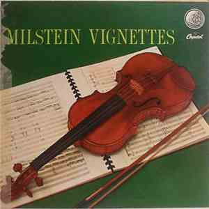 Nathan Milstein - Vignettes