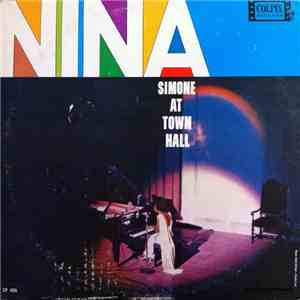 Nina Simone - Nina Simone At Town Hall