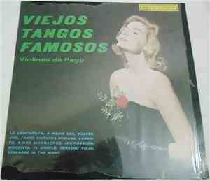 Orquesta Violines De Pego - Viejos Tangos Famosos Vol II