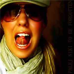 Palej Niki - To Be Forgotten