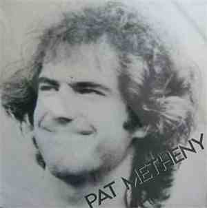 Pat Metheny - Pat Metheny