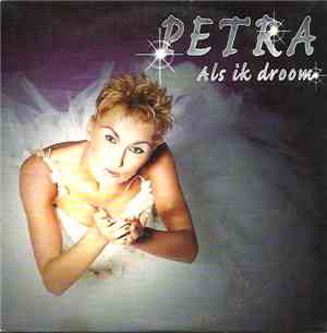 Petra  - Als Ik Droom
