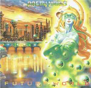 Pretty Maids - Future World