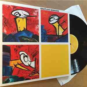 Rastlos Remixed - Rastlos Remixed