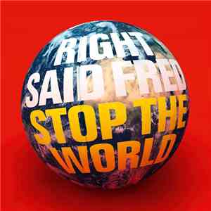Right Said Fred - Stop The World