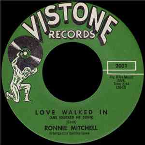 Ronnie Mitchell - Love Walked In (And Knocked Me Down)