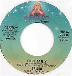Spider  - Little Darlin'