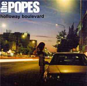 The Popes - Holloway Boulevard