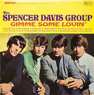 The Spencer Davis Group - Gimme Some Lovin'