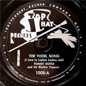 Tommy Doyle And His Rhythm Toppers - The Yodel Song / When I Am Far Away