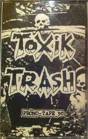 ¡Toxik Trash! - Promo Tape 90