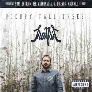 Transit  - Occupy Tall Trees