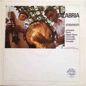 Various - Calabria 1. Strumenti: zampogna, flauto, doppio flauto, ciaramella, tamburello, triangolo